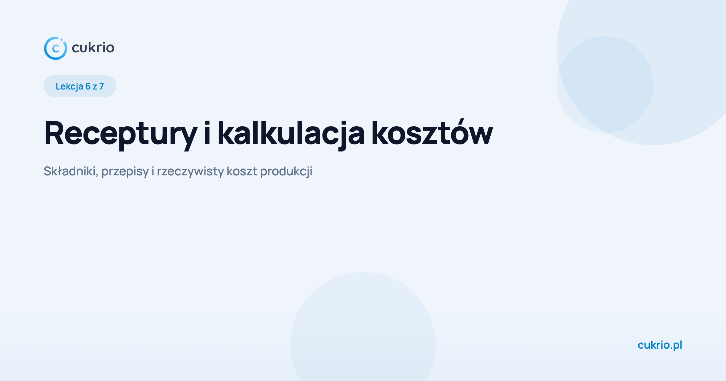 Receptury i kalkulacja kosztów