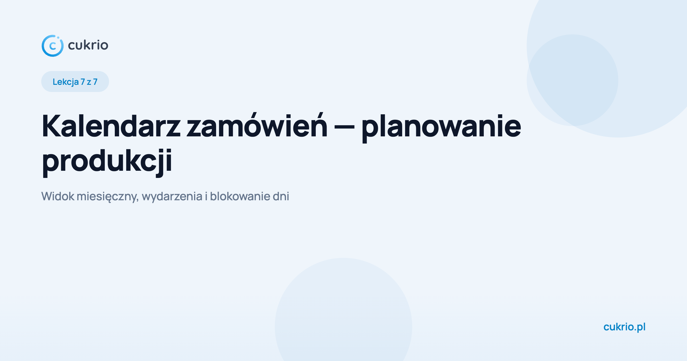Kalendarz zamówień — planowanie produkcji